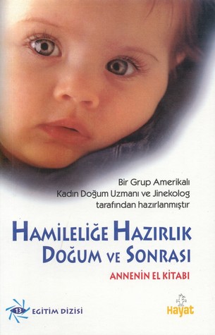 Hamileliğe Hazırlık ve  Doğum Sonrası